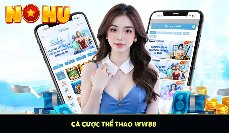 Cá Cược Thể Thao WW88