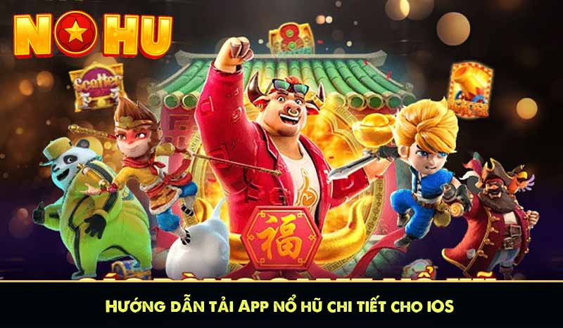 Hướng dẫn tải App nổ hũ chi tiết cho iOS