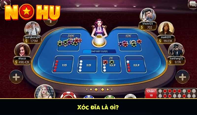 Hướng dẫn cách chơi xóc đĩa chuyên nghiệp như cao thủ 5 Xóc đĩa là gì?