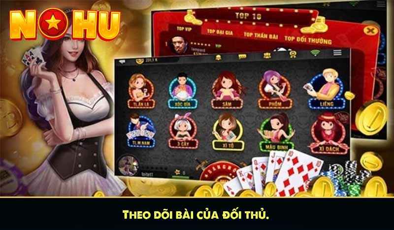 Sảnh Rồng là gì? Kinh nghiệm chơi Sảnh Rồng chi tiết 10 Theo dõi bài của đối thủ.